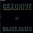 Grace Jones Sex Drive CD single UK GJOC5SE153762
