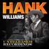 Hank Williams The Unreleased Recordings vinyl LP UK HNKLPTH489245