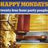 Happy Mondays 24 Hour Party People 12