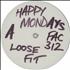 Happy Mondays Loose Fit - Handwritten Label Test Pressing 12