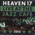 Heaven 17 Live At The Jazz Caf� 2015 - Sealed 2-CD album set UK H172CLI777154