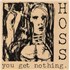 Hoss You Get Nothing vinyl LP Australian