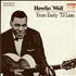 Howlin' Wolf From Early 'Til Late - Sealed vinyl LP US HWOLPFR701366