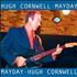 Hugh Cornwell Mayday - Live CD album UK HUGCDMA304742