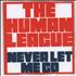 Human League Never Let Me Go + Press Release CD-R acetate UK HUMCRNE634727