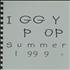 Iggy Pop Summer 1999 - Tour Itinerary Itinerary UK IGGBKSU403904