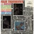 J.J. Johnson & Kai Winding Four Trombones LP UNITED KINGDOM JJQLPFO578112