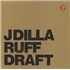 J Dilla Ruff Draft 2-LP vinyl set US Q6B2LRU820644
