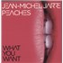 Jean-Michel Jarre What You Want - Clear Vinyl 7