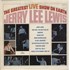 Jerry Lee Lewis The Greatest Live Show On Earth / By Request - EX 2-LP vinyl set UK JLL2LTH880339