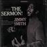 Jimmy Smith (Jazz Organ) The Sermon! - 'b' label vinyl LP US IMYLPTH633643
