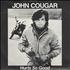John Cougar Mellencamp Hurts So Good 7