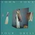 John Foxx Your Dress 12