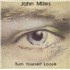 John Miles Turn Yourself Loose - Autographed 7