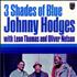 Johnny Hodges 3 Shades Of Blue vinyl LP UK JATLPSH446285