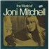Joni Mitchell The World Of Joni Mitchell - EX vinyl LP Australian JNILPTH428218