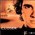 Josh Groban Closer - Autographed poster Canadian JHGPOCL485967