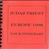 Judas Priest Europe 1998 Itinerary UK JUDITEU612287