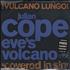 Julian Cope Eve's Volcano Remix - Sealed 12