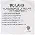 K.D. Lang Consequences Of Falling CD-R acetate UK KDLCRCO316326