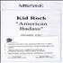 Kid Rock American Bad Ass video UK KDRVIAM173593