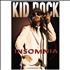 Kid Rock Insomnia - A Documentary Film DVD UK KDRDDIN449100
