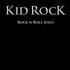Kid Rock Rock N Roll Jesus CD album UK KDRCDRO420069