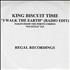 King Biscuit Time I Walk The Earth CD-R acetate UK KBTCRIW269586