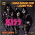 Kiss I Was Made For Lovin' You - Red Vinyl 7