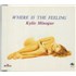 Kylie Minogue Where Is The Feeling - 2-track - Japan CD single Japanese KYLC5WH825762
