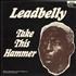 Leadbelly Take This Hammer vinyl LP UK L-YLPTA298610
