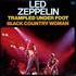 Led Zeppelin Trampled Underfoot 7