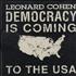 Leonard Cohen Democracy Is Coming To The U.S.A. CD single US COHC5DE21510