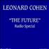 Leonard Cohen The Future Radio Special CD album Canadian COHCDTH78806