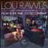 Lou Rawls Now Is The Time / Close Company CD album UK LRWCDNO509772
