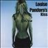 Louise Pandora's Kiss CD-R acetate UK LSECRPA377461