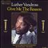 Luther Vandross Give Me The Reason 12