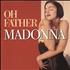 Madonna Oh Father 7