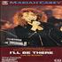Mariah Carey I'll Be There 3
