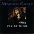 Mariah Carey I'll Be There 7