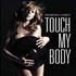 Mariah Carey Touch My Body CD single French CRYC5TO433862