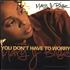 Mary J Blige You Don't Have To Worry 12
