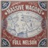 Massive Wagons Full Nelson - White Vinyl + Shrink - Autographed Print vinyl LP UNITED KINGDOM 3C9LPFU875063