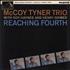 McCoy Tyner Reaching Fourth - 1st vinyl LP UK MQTLPRE775304