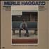Merle Haggard A Working Man Can't Get Nowhere Today vinyl LP UK MBJLPAW572404