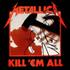 Metallica Kill 'Em All - Autographed vinyl LP UK METLPKI536526