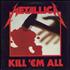 Metallica Kill 'em All - Direct Metal Master - VG 2-LP vinyl set UK MET2LKI791416