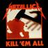 Metallica Kill 'Em All - EX vinyl LP UK METLPKI452541