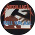 Metallica Kill 'Em All - No Barcode - Mispress picture disc LP UK METPDKI810556