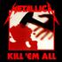 Metallica Kill 'Em All - Sample vinyl LP Korean METLPKI539050